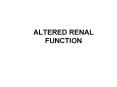 ALTERED RENAL FUNCTION PowerPoint PPT Presentation