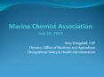 Marine Chemist Association July 18, 2013 PowerPoint PPT Presentation