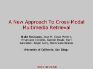 A New Approach To Cross-Modal Multimedia Retrieval