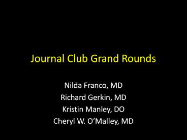 Journal Club Grand Rounds