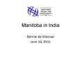 Manitoba in India PowerPoint PPT Presentation