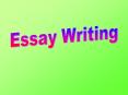Essay Writing PowerPoint PPT Presentation