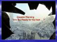 Disaster Planning: Are You Ready for the Next...? PowerPoint PPT Presentation