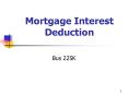 Mortgage Interest Deduction PowerPoint PPT Presentation