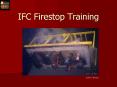 IFC Firestop Training PowerPoint PPT Presentation