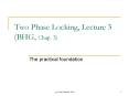 Two Phase Locking, Lecture 3 (BHG, Chap. 3) PowerPoint PPT Presentation