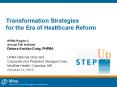 Transformation Strategies for the Era of Healthcare Reform PowerPoint PPT Presentation