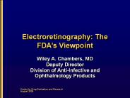 Electroretinography: The FDA