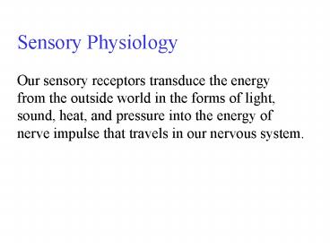 Sensory Physiology