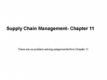 Supply Chain Management- Chapter 11