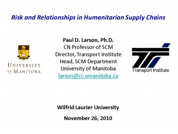 Paul D. Larson, Ph.D.