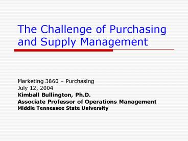The Challenge of Purchasing and Supply Management