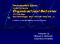 Presentation Slides to Accompany Organizational Behavior 10th Edition Don Hellriegel and John W. Slocum, Jr. PowerPoint PPT Presentation