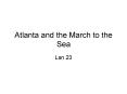 Atlanta and the March to the Sea PowerPoint PPT Presentation