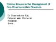 Clinical Issues in the Management of Non Communicable Diseases PowerPoint PPT Presentation
