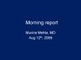 Morning report PowerPoint PPT Presentation