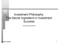 Investment Philosophy: The Secret Ingredient in Investment Success PowerPoint PPT Presentation