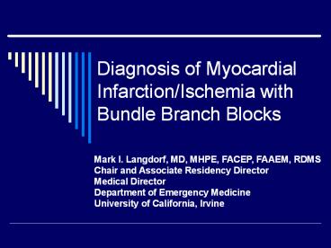 Diagnosis of Myocardial Infarction/Ischemia with Bundle Branch Blocks