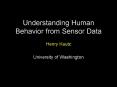 Understanding Human Behavior from Sensor Data PowerPoint PPT Presentation
