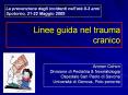 Linee guida nel trauma cranico PowerPoint PPT Presentation