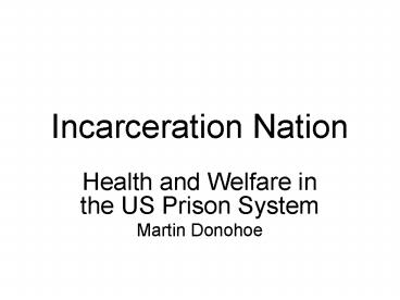 Incarceration Nation