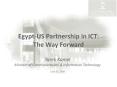 Egypt-US Partnership in ICT: The Way Forward PowerPoint PPT Presentation