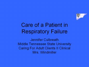 Care of a Patient in Respiratory Failure