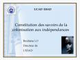 Constitution des savoirs de la colonisation aux ind PowerPoint PPT Presentation