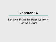 Lessons From the Past, Lessons For the Future