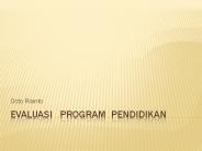 Evaluasi  PROGRAM Pendidikan