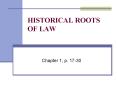 HISTORICAL ROOTS OF LAW PowerPoint PPT Presentation