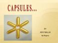 SOFT GELATIN CAPSULE PowerPoint PPT Presentation