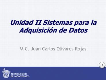Unidad II Sistemas para la Adquisici