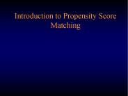 Introduction to Propensity Score Matching