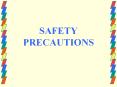 SAFETY PRECAUTIONS PowerPoint PPT Presentation