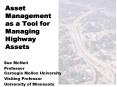 Asset Management as a Tool for Managing Highway Assets PowerPoint PPT Presentation