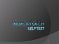 Chemistry safety Self-Test PowerPoint PPT Presentation