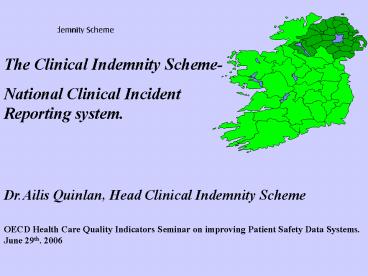 The Clinical Indemnity Scheme-