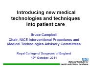Introducing new medical technologies and techniques into patient care