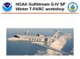 NOAA Gulfstream G-IV SP Winter T-PARC workshop PowerPoint PPT Presentation