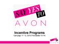 Incentive Programs Campaign 11- 12, 2013 (Trendsetter 13-14) PowerPoint PPT Presentation