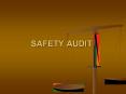 SAFETY AUDIT PowerPoint PPT Presentation