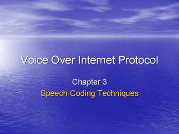 Voice Over Internet Protocol