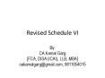 Revised Schedule VI PowerPoint PPT Presentation