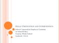 Bully Prevention and Intervention PowerPoint PPT Presentation