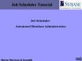 Job Scheduler Tutorial PowerPoint PPT Presentation