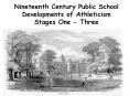 Nineteenth Century Public School Developments of Athleticism Stages One - Three PowerPoint PPT Presentation