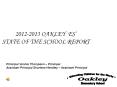2012-2013 OAKLEY ES PowerPoint PPT Presentation