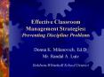 Effective Classroom Management Strategies:  Preventing Discipline Problems PowerPoint PPT Presentation