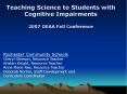 Teaching Science to Students with Cognitive Impairments 2007 OEAA Fall Conference PowerPoint PPT Presentation